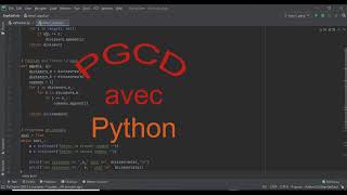 Comment calculer le pgcd de deux nombres avec Python !