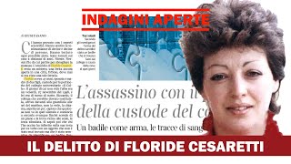 IL DELITTO DI FLORIDE CESARETTI