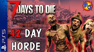 Day 42 Horde Night | Let's Play 7 Days to Die PS5 | Co-op Console Gameplay (P+J)