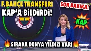 RESMEN AÇIKLANDI! F.Bahçe Transferi KAP'a Bildirdi! HAYIRLI OLSUN! Sırada Dünya Yıldızı VAR!