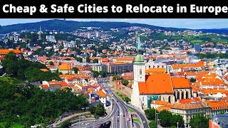 10 Cheap and Safe Cities to Relocate in Europe