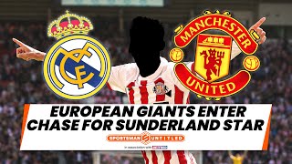 Man Utd keen on "£50m" Sunderland star as Real Madrid & Man City on alert | Championship Review