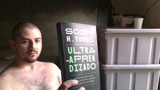 #BOOKREVIEW | ULTRA-APRENDIZADO - SCOTT H. YOUNG + 33 ANOS DO CAIO