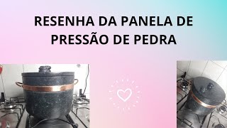 RESENHA DA PANELA DE PRESSÃO DE PEDRA