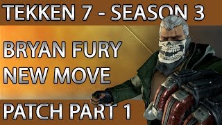 Tekken 7 - Season 3 Bryan Breakdown - New Move [Part 1]