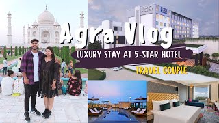 Taj Mahal and Luxury Stay at 5 Star Hotel Grand Mercure Agra | Travel Vlog|Crystal Sarovar Premiere