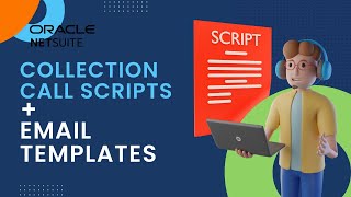 Prepare Collections Call Scripts in Netsuite | + Email Templates & Training