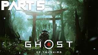 GHOST OF TSUSHIMA Walkthrough Gameplay Part 5 (PS5)