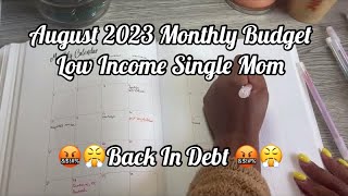 BUDGET WITH ME|AUGUST MONTHLY BUDGET|BUDGET LOW INCOME|BUDGET FOR BEGINNERS|BUDGETING INCOME