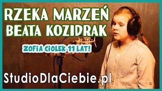 Rzeka Marzeń - Beata Kozidrak (cover by Zofia Ciołek) #1513