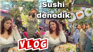 İLK KEZ SUSHİ DENEDİM ! WASABİ ACISINA TEPKİM | İSTANBULDA GİDİLMESİ GEREKN BİR MEKAN | GÜNLÜK VLOG