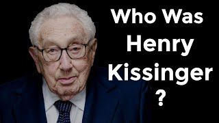 Henry Kissinger: Brilliant Strategist or War Criminal?