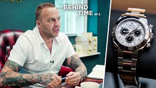 Client Deals & Shipping a £90k Rolex Watch | Behind Time | Episode 2