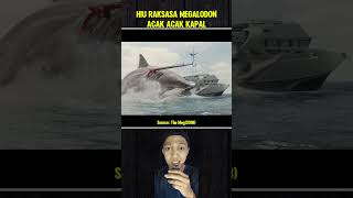 HIU RAKSASA MEGALODON ACAK ACAK KAPAL