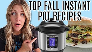 10 Fall Instant Pot Recipes You NEED to Make!