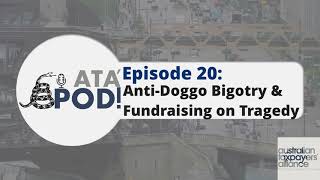 Episode 20: Anti-Doggo Bigotry & Fundraising on Tragedy | ATA' Pod!