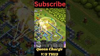 😱Queen Charge V/S Town Hall 13|| Easy 3 Star ||(Clash Of Clans)🔥❤️🔥💥#clashofclans #gaming #shorts