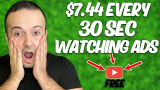 Make $7.44 Every 30 Seconds WATCHING ADS (Make Money Online)