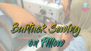 Pillow Making ➤ Bartack Sewing on Pillow