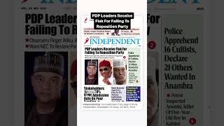 PDP Leaders Receive Flak For Failing To Reposition Party