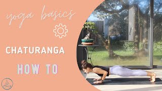 YOGA BASICS || Chaturanga explained + how to do it correctly