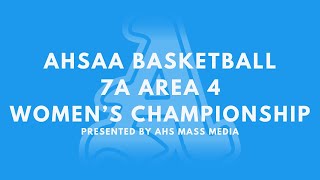 AHSAA Basketball | 2024 7A Area 4 Women's Tournament | Championship | TBD vs TBD