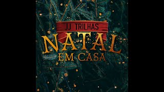 🎅🏽🎅🏽 ESPECIAL  DE NATAL JJ TRILHAS 🎅🏽🎅🏽