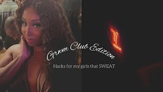 GRWM Girl Talk: Club Edition Water Proof Makeup +Sweaty Girl Friendly Hacks