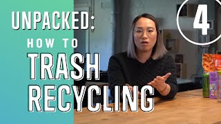 Unpacked: How To Trash Recycling - 4. Sink or Sort