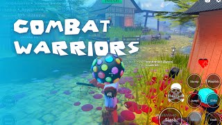 Combat Warriors Roblox - Getting Destroyed Over and Over Again LOL