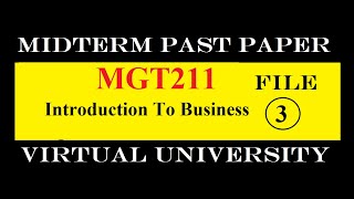 MGT211 MIDTERM FILE 3|PAST PAPER|VIRTUAL UNIVERSITY