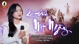 Chúa Nhật 33 TN-B: RỒI ĐẾN MỘT NGÀY (Imprimatur) - Yến Nhi | Sing-along Thánh Ca Huy Hoàng