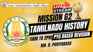 Mission G2 | Unit 8 - Tamil Nadu History - Live | 11am to 2pm | Mr. R. Puviyarasu