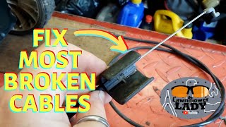 How to Replace a Broken Cable on Most Any Lawn Mower