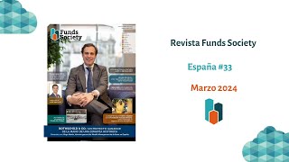 Funds Society Revista España 33 #FundsSocietyRevistaES