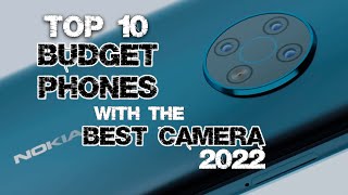 Top 10 Budget Phones With The Best Camera In 2022