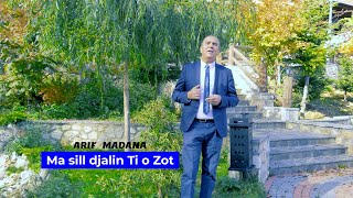 Arif Madana - Ma sill djalin Ti o Zot (Official Video)