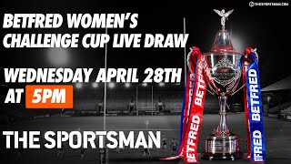 🏉 Betfred Women’s Challenge Cup Draw 2021