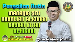 🔴LiVe Pengajian Kitab Al Hikam & Manaqib Siti Khadijah Al-Kubro || Musholla Nurul Falah kuala kurun