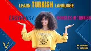 learn transportation vehicles in turkish