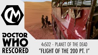 Doctor Who Rescored: Planet of the Dead - "Flight of the 200 Pt. I"