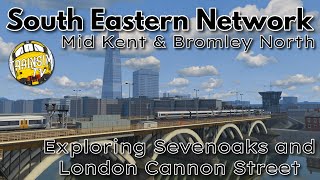 Train Simulator Classic: South Eastern Network | Mid Kent & Bromley North #1