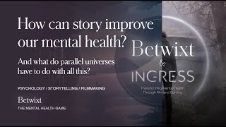 A therapist and filmmaker discuss the link between story, parallel universes and emotional wellness