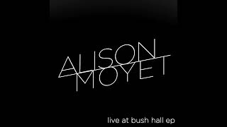 Alison Moyet -   Nobody's Diary Live at Bush Hall