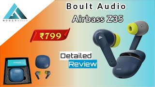 Boult Audio Airbass Z35 Review | Earbuds Under 1000