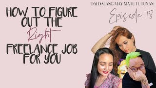 DMM018_How to Figure Out The RIGHT Freelance Job For You?