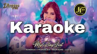 Diveana My Playlist: Homenaje a Fransheska - Miami Band - Lisa M (Karaoke) Pista desvocalizada 2024