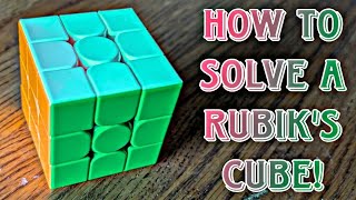 How to Solve a Rubik's Cube!