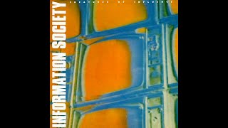 ♪ Information Society - Don't Lose Your Mind