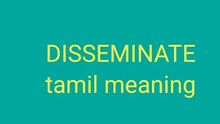 DISSEMINATE tamil meaning/sasikumar